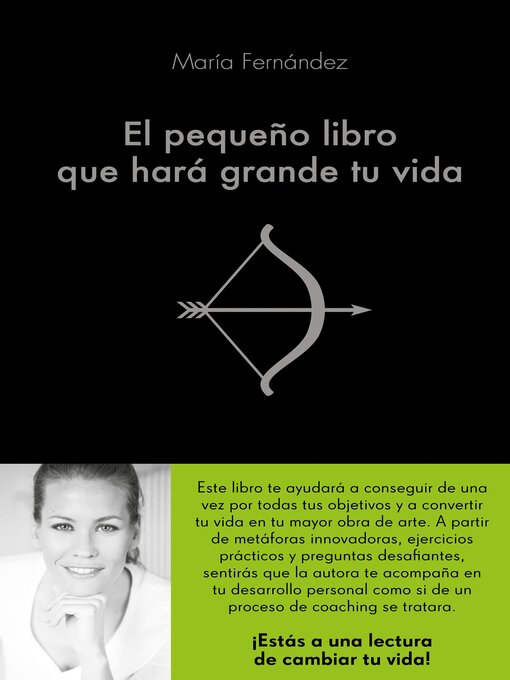 Title details for El pequeño libro que hará grande tu vida by María Fernández - Available